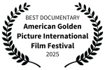 American Golden Picture International Film Festival - Estados Unidos - 2025 - Mejor Documental