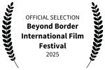 Beyond Border International Film Festival - Escocia - 2025 - Mención Honorífica