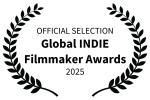 Global INDIE Filmmaker Awards - Estados Unidos - 2025 - Selección Oficial