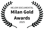 Milan Gold Awards - Italia - 2025 - Mejor Documental